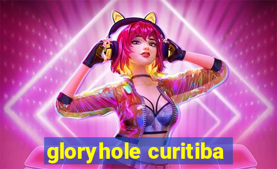 gloryhole curitiba